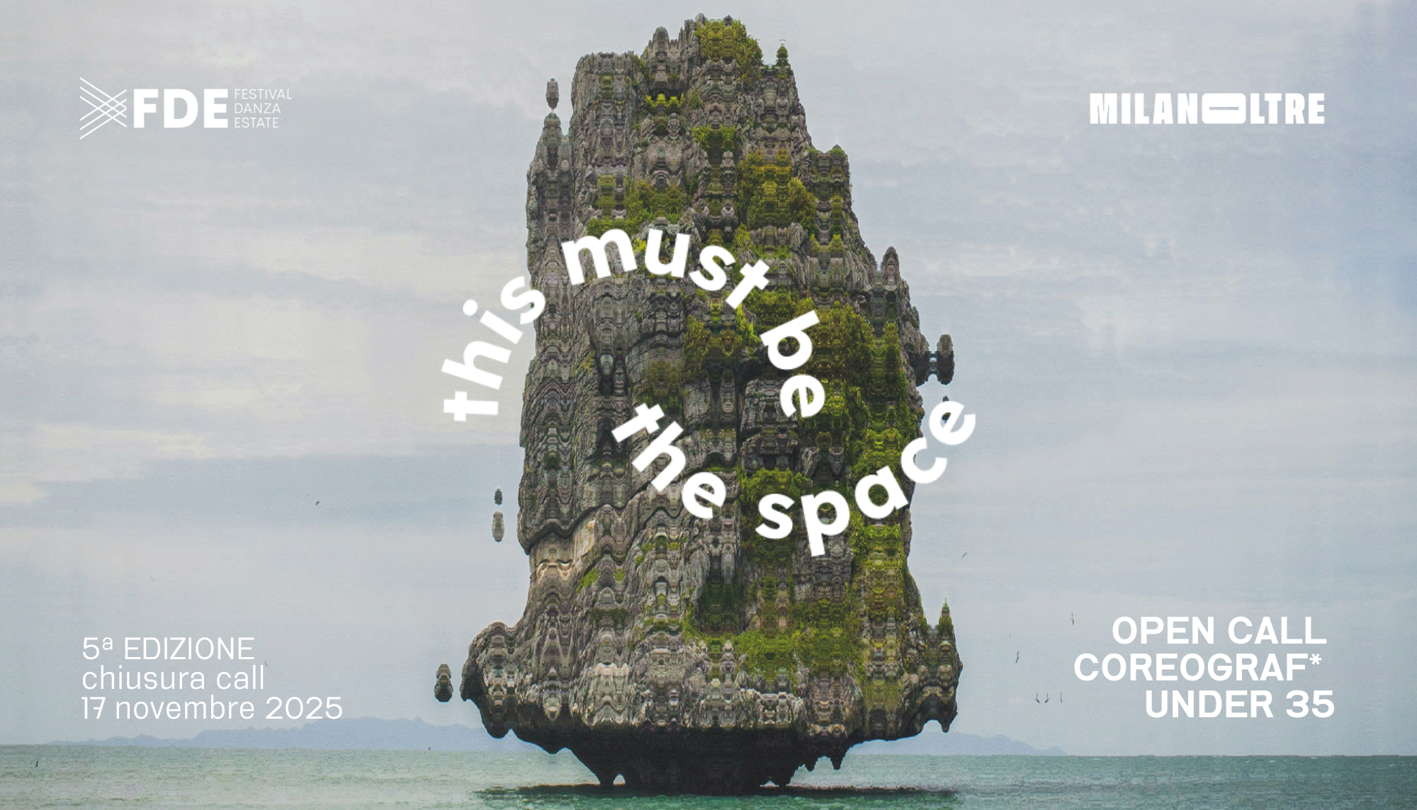 This Must be the Space - Open call 2026